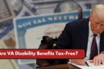 Are VA Disability Benefits Tax-Free