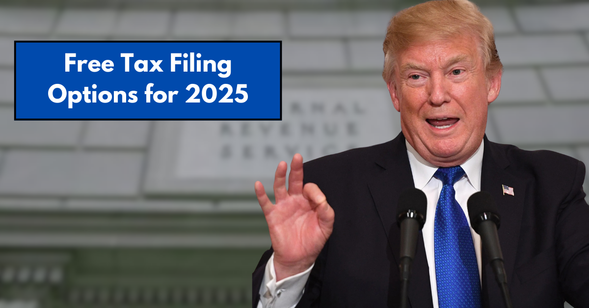 Free Tax Filing Options for 2025