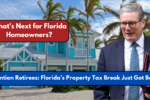 Attention Retirees: Florida’s Property Tax Break Just Got Better