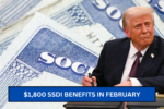 $1,800 SSDI Benefits in February