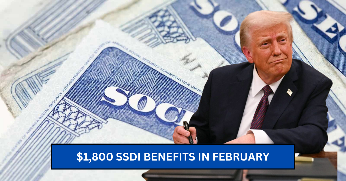 $1,800 SSDI Benefits in February