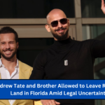 Andrew Tate and brother arrive in Florida