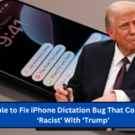 Apple to Fix iPhone Dictation Bug That Confused ‘Racist’ With ‘Trump’