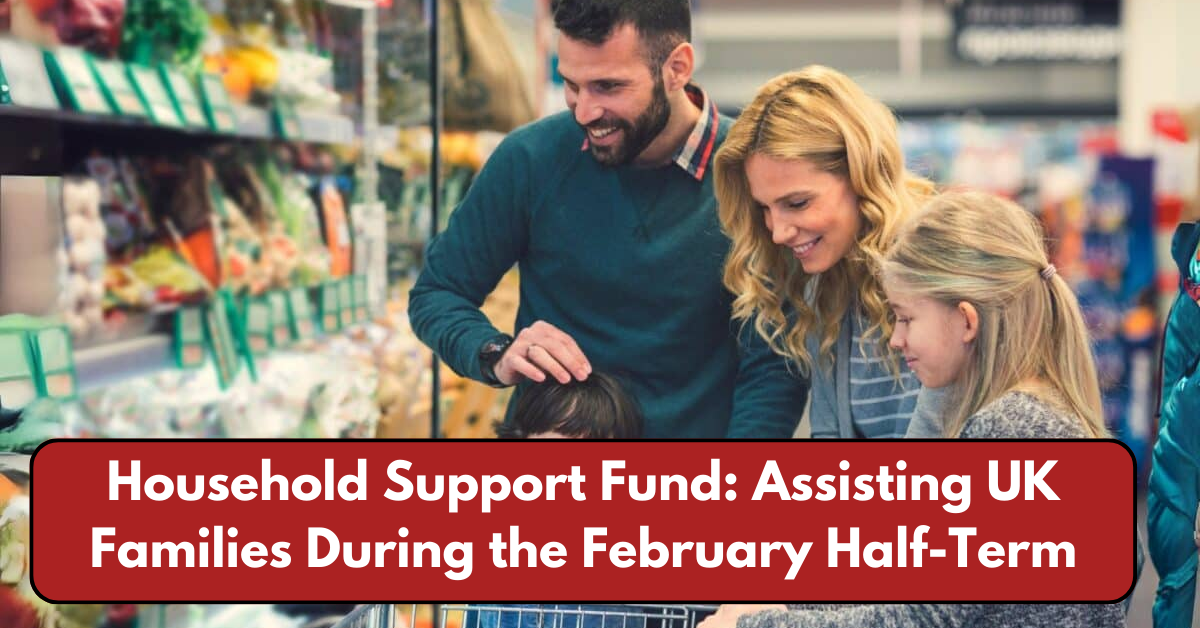 Household Support Fund: Assisting UK Families During the February Half-Term