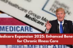 Medicare Expansion 2025: Enhanced Benefits for Chronic Illness Care