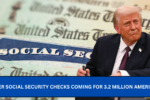 Bigger Social Security Checks Coming for 3.2 Million Americans