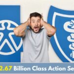 Blue Cross Blue Shield $2.67 Billion Class Action Settlement: What You Need to Know About Payments