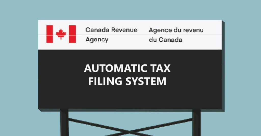 CRA Expands Automatic Tax Filing for 2025: Eligibility & What You Need to Know