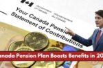 Canada Pension Plan Boosts Benefits in 2025