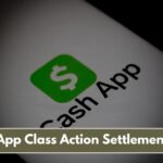 Cash App Class Action Settlement 2025: Everything You Need to Know