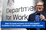 DWP to Issue Payouts to 57,000 Benefit Claimants