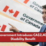 Federal Government Introduces CA$2,400 Annual Disability Benefit