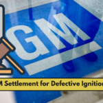 GM’s $12M Settlement for Defective Ignition Switches