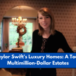 Inside Taylor Swift's Luxury Homes: A Tour of Her Multimillion-Dollar Estates