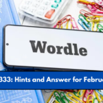 Wordle #1333: Hints and Answer for February 11, 2025