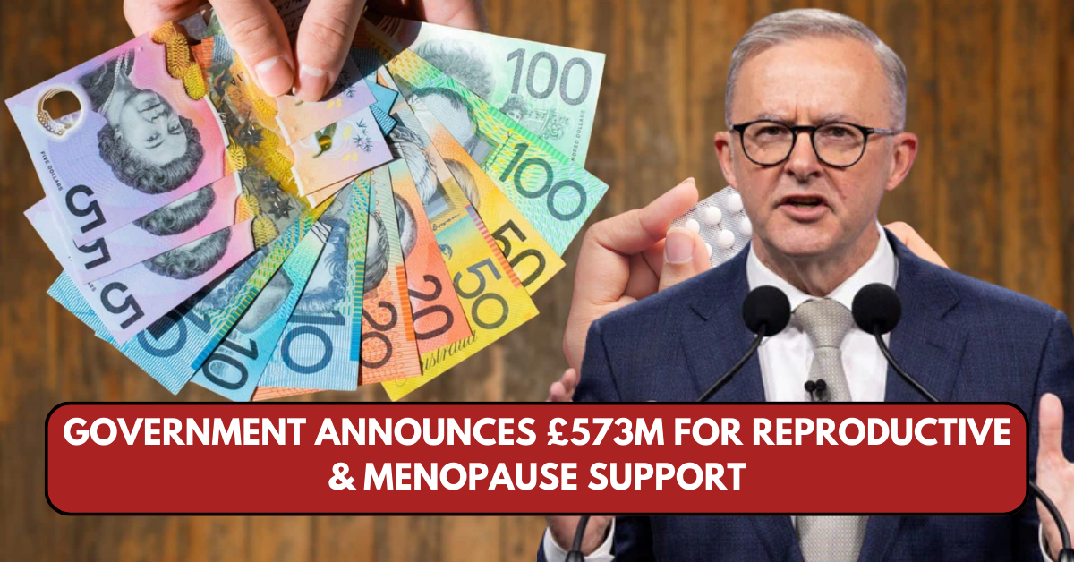 Government Announces £573M for Reproductive & Menopause Support