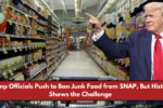 Trump Officials Push to Ban Junk Food from SNAP, But History Shows the Challenge