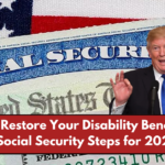 How to Restore Your Disability Benefits: Key Social Security Steps for 2025