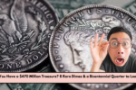 Could You Have a $470 Million Treasure? 8 Rare Dimes & a Bicentennial Quarter to Look For!