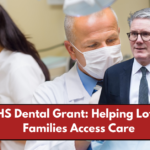 £400 NHS Dental Grant: Helping Low-Income Families Access Care