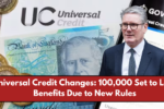 Universal Credit Changes: 100,000 Set to Lose Benefits Due to New Rules