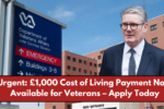 Urgent: £1,000 Cost of Living Payment Now Available for Veterans – Apply Today