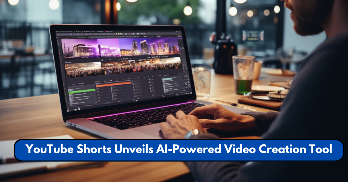 YouTube Shorts Unveils AI-Powered Video Creation Tool