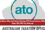 Rising ATO Email Scams Offering Fake $11,790 Tax Refund