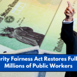 Social Security Fairness Act Restores Full Benefits to Millions of Public Workers