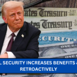 Social Security Increases Benefits & Pays Retroactively