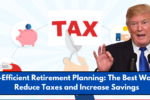 Tax-Efficient Retirement Planning