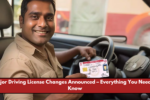 Major Driving License Changes Announced – Everything You Need to Know