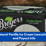 Breyers Natural Vanilla Ice Cream Lawsuit: Key Details and Payout Info