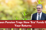 Green Pension Trap: How ‘Eco’ Funds Cut Your Returns