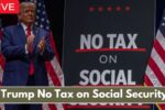 Trump’s Proposal to Eliminate Taxes on Social Security Benefits: A Comprehensive Analysis