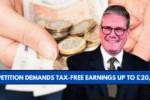 UK Petition Demands Tax-Free Earnings Up to £20,000