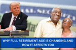 Why Full Retirement Age is Changing