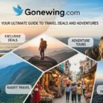 Gonewing com: Your Ultimate Guide to Travel Deals and Adventures